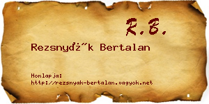 Rezsnyák Bertalan névjegykártya